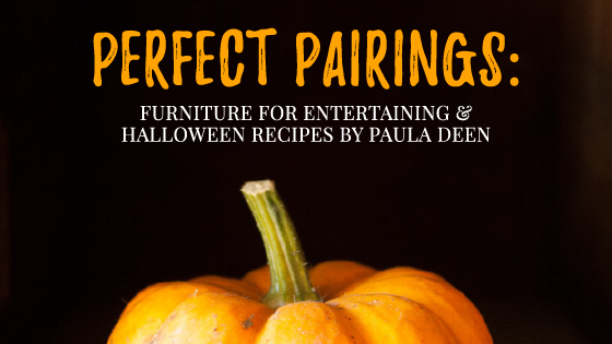 Perfect Pairings: Furniture for Entertaining and Halloween Recipes by Paula Deen