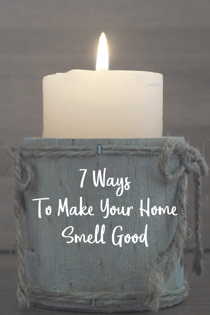 Is your home smelling musty or feeling stuffy from being closed up all winter? Here are 7 of our favorite ways to make your home smell good.