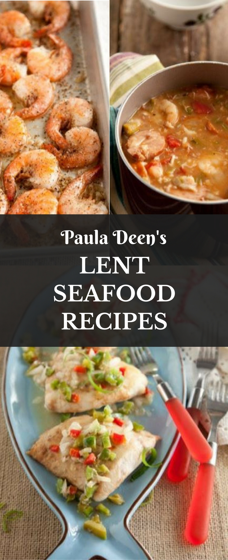Our friend Paula Deen has some of the most delectable seafood recipes anywhere. Read on for a few of our favorite seafood recipes for Lent.